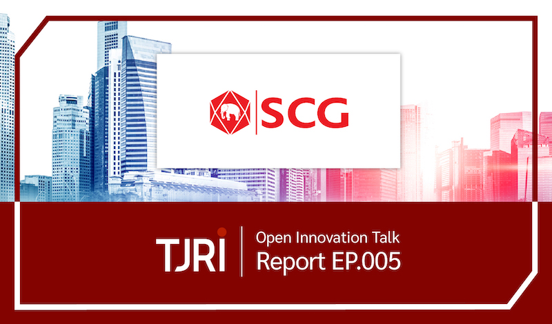 [Report EP.005] タイ最大手のセメント製造企業が目指す “脱炭素と新しい生活空間”〜SCG〜